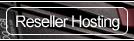 Reseller Hosting