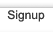 Signup